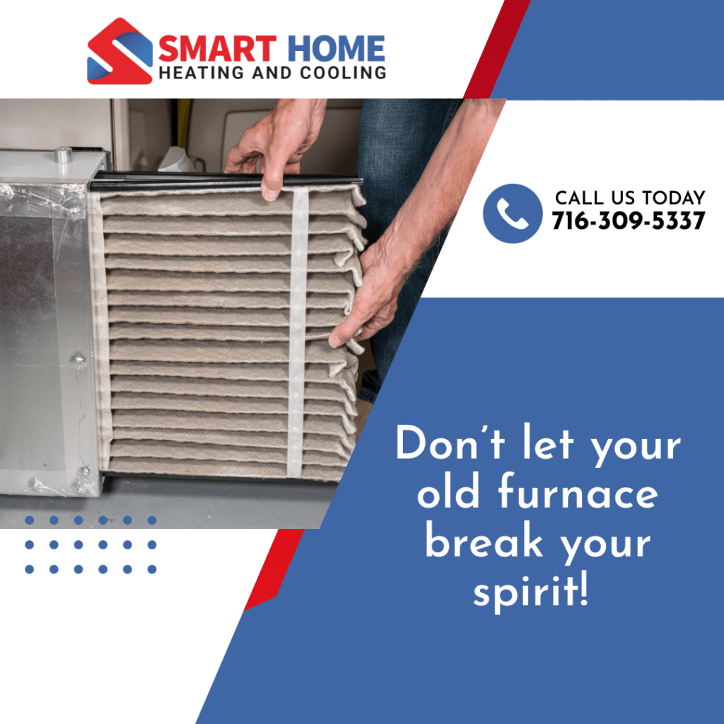 you need a New Furnace Installation in Buffalo, NY!